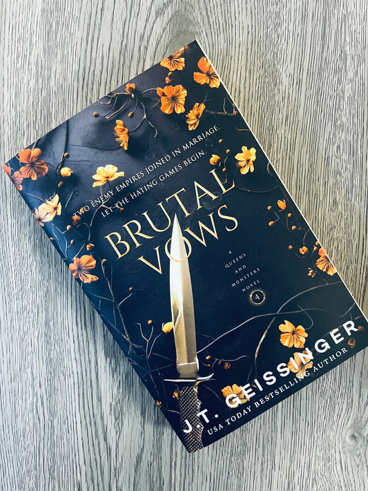 Brutal Vows (Queens & Monsters #4) by J.T Geissinger - Used