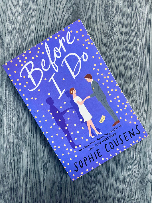 Before I Do by Sophie Cousens