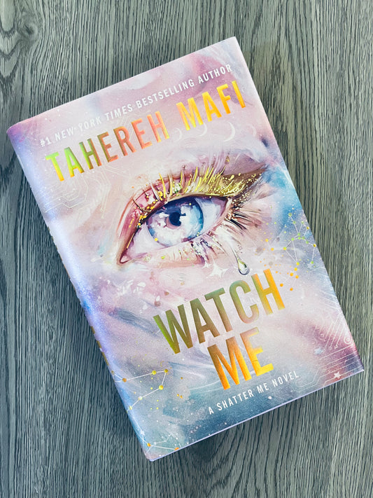 WATCH ME (The Shatter Me Series: The New Republic #1 )by Tahereh Mafi - Hardcover Used