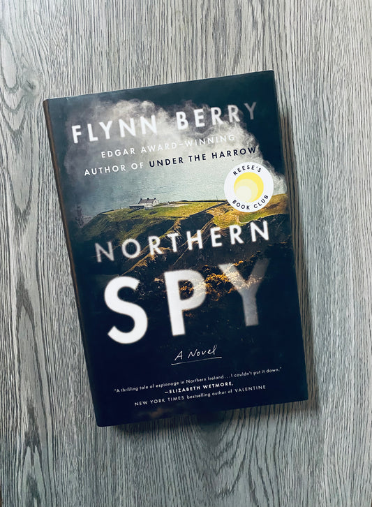 Northern Spy by Flynn Berry-Hardcover