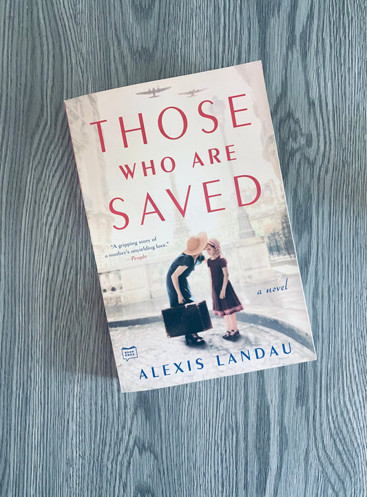 Those Who Are Saved  by Alexis Landau