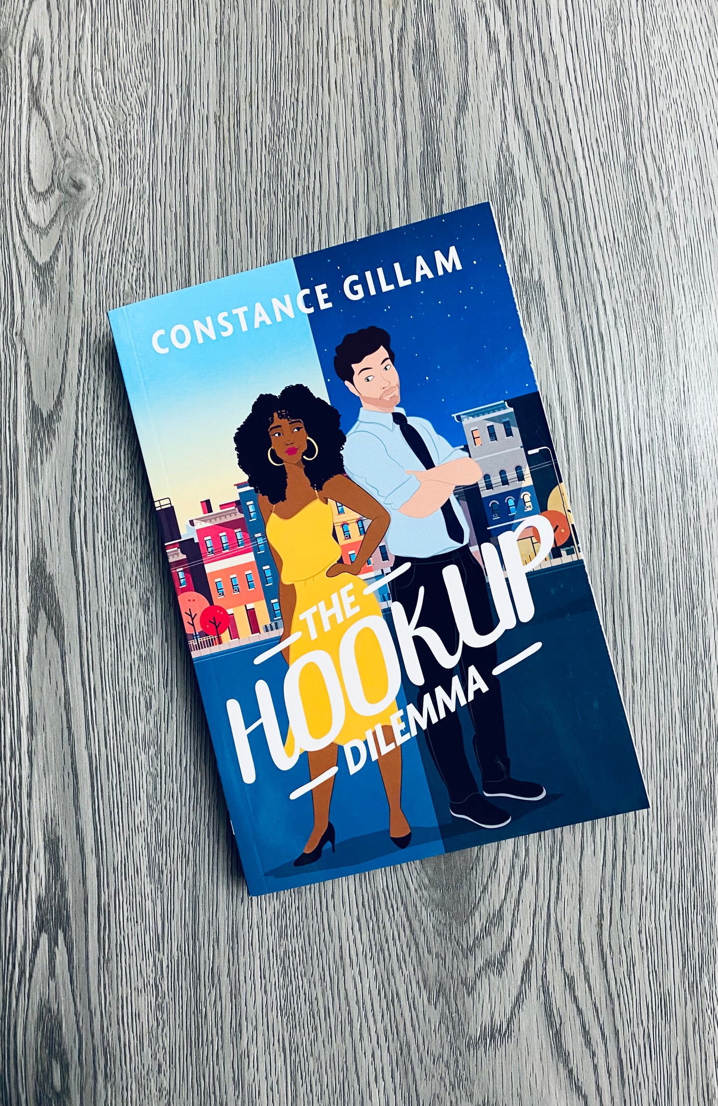 The Hookup Dilemma by Constance Gillam