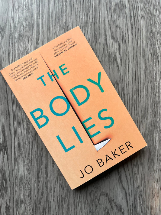 The Body Lies by Jo Baker - Used