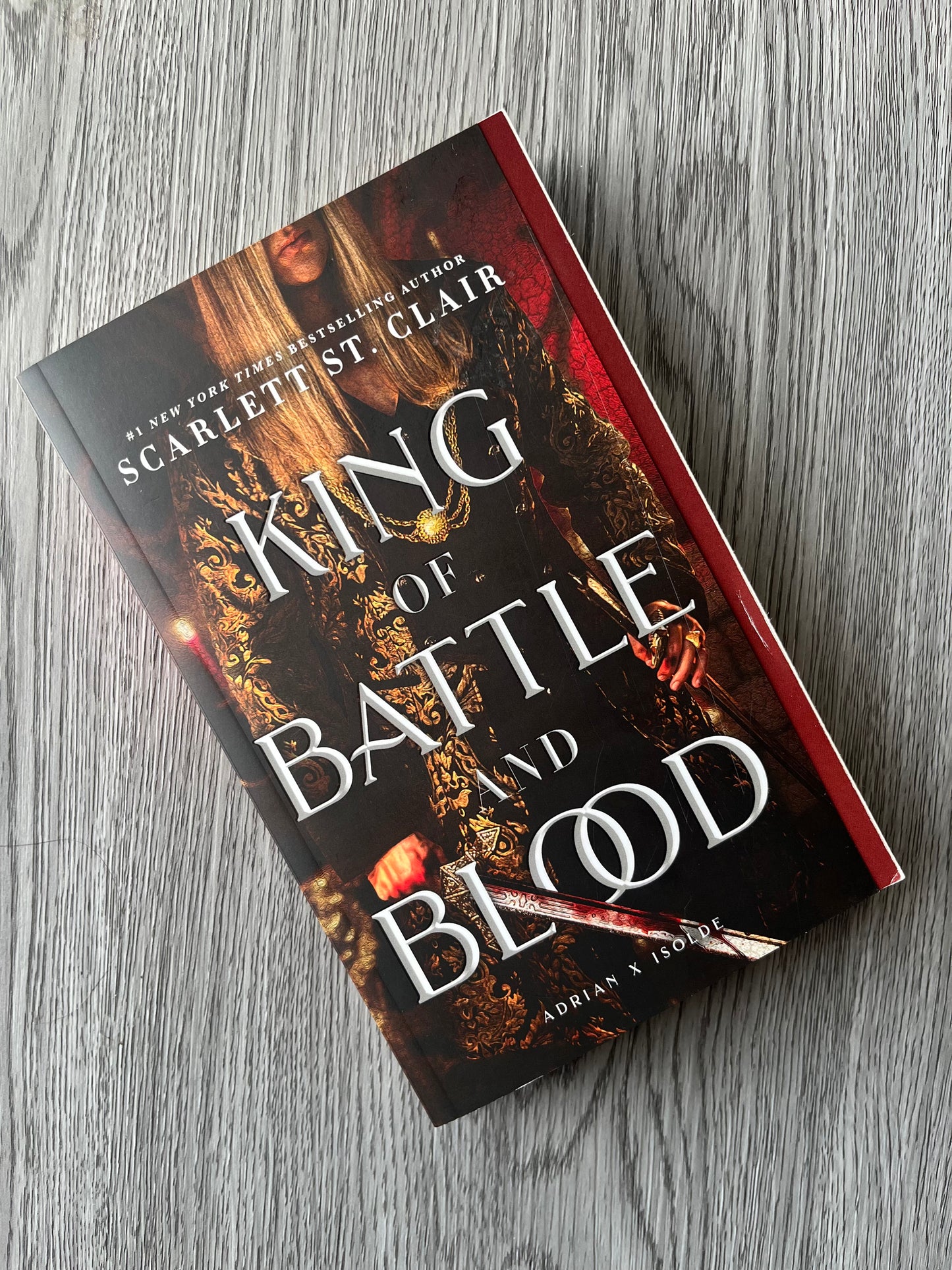 King of Battle and Blood (Adrian X Isolde #1) by Scarlett St. Clair-Used