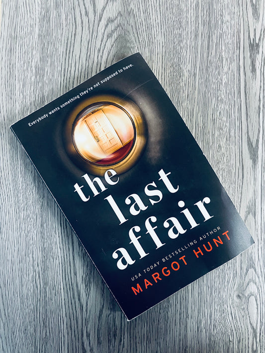 The Last Affair by Margot Hunt