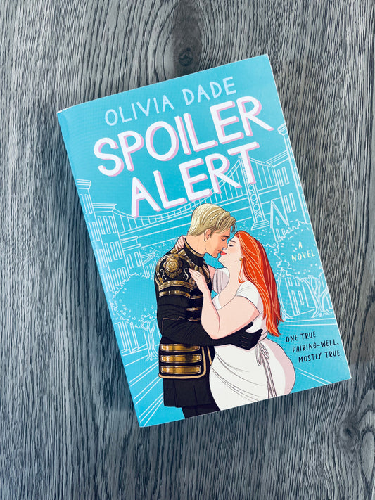 Spoiler Alert by Olivia Dade-Used