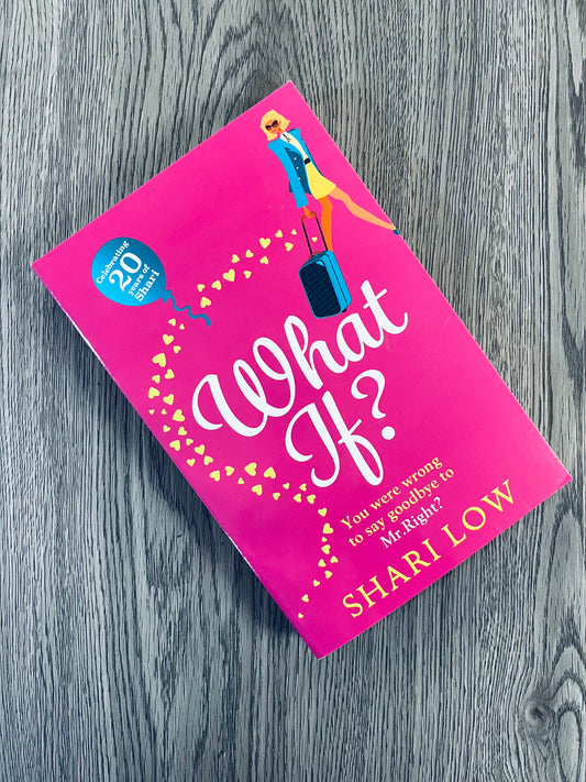 What If? by Shari Low