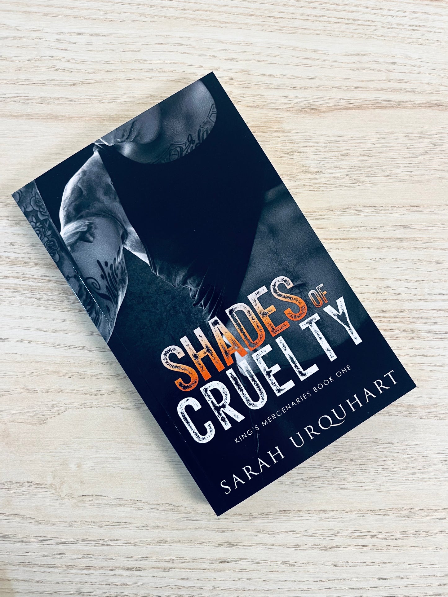 Shades of Cruelty (Kings Mercenaries #1) by Sarah Urquhart