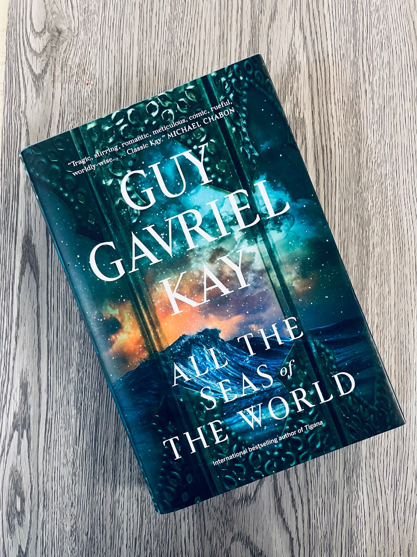 All the Seas of the World by Guy Gavriel Kay