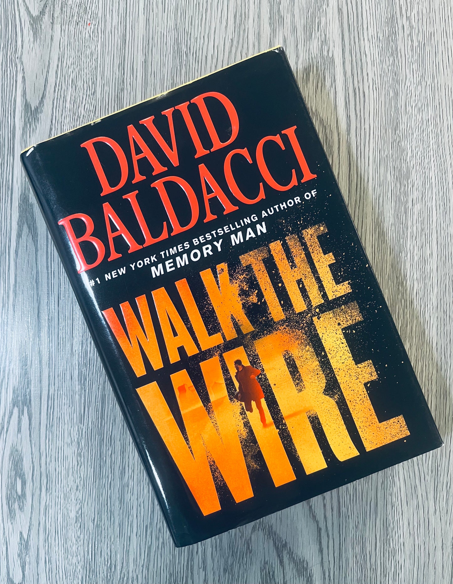 Walk the Wire (Amos Decker #6) by David Baldacci - Hardcover