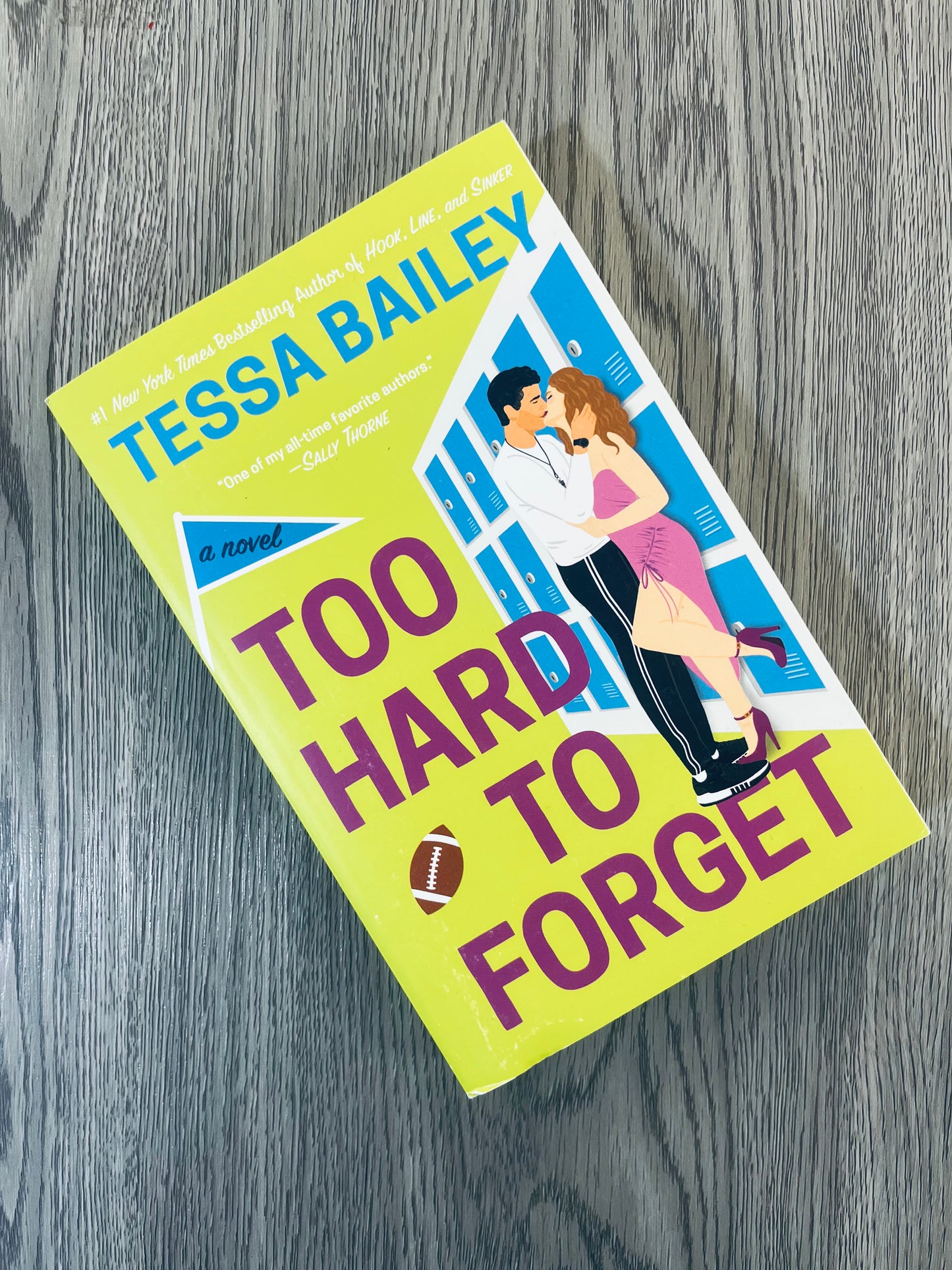 Too Hard to Forget (Romancing the Clarkson's #3) by Tessa Bailey - NEW