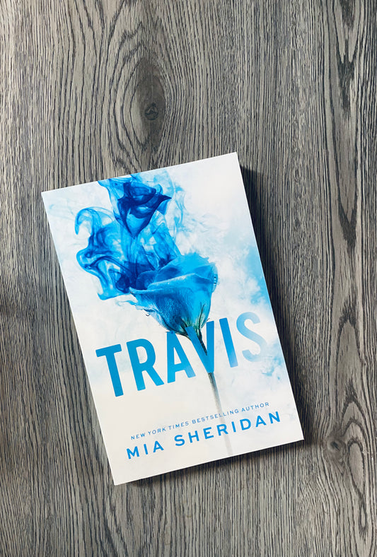 Travis  by Mia Sheridan-NEW