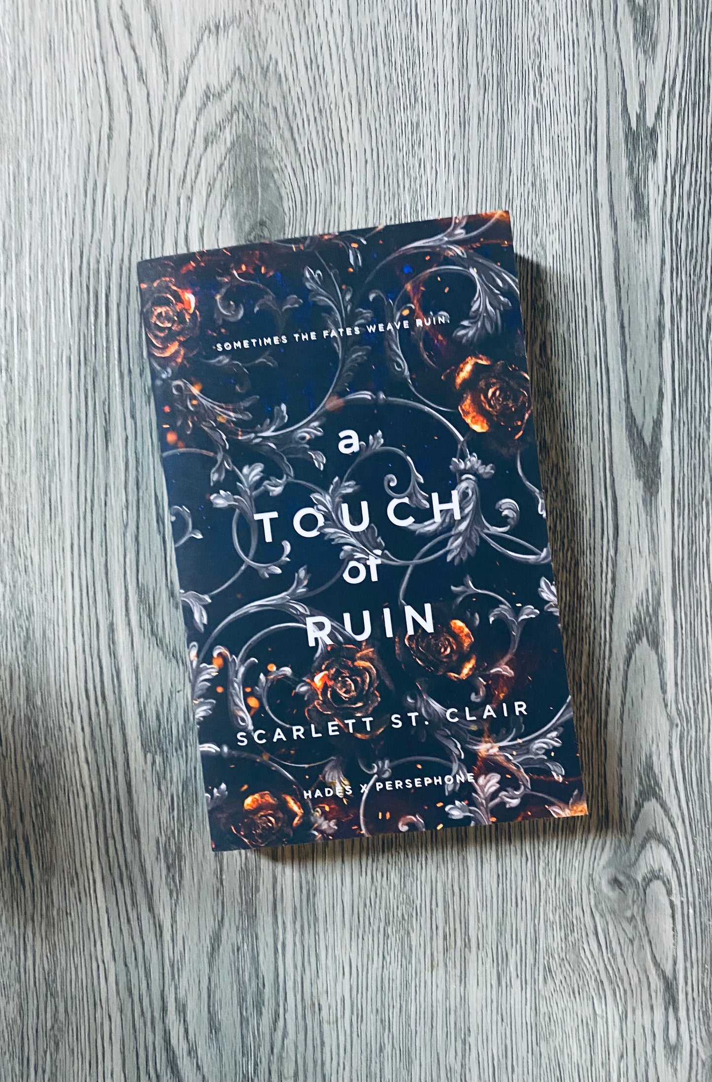 A Touch of Ruin ( Hades X Persephone #2) by Scarlett St. Clair