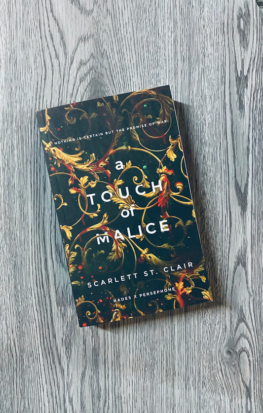 A Touch of Malice ( Hades X Persephone #3) by Scarlett St. Clair