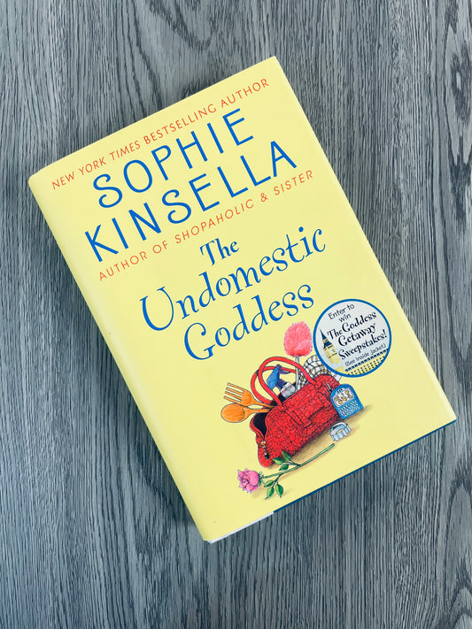 The Undomestic Goddess by Sophie Kinsella - Hardcover