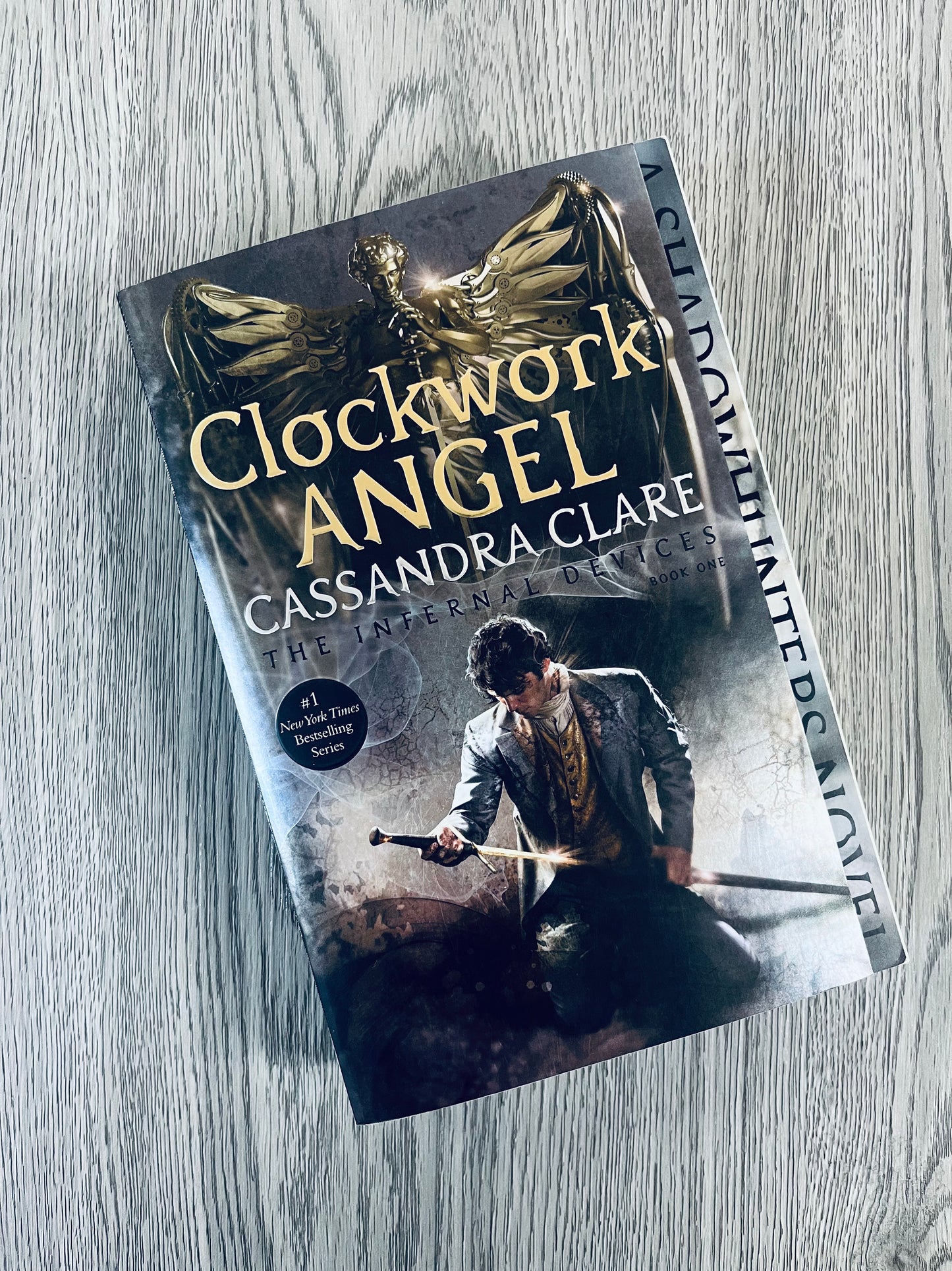 Clockwork Angel (The Infernal Devices #1) by Cassandra Clare