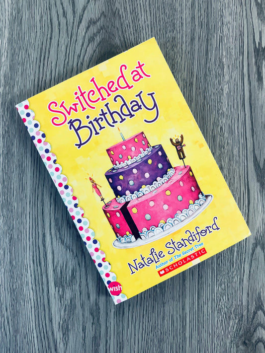 Switched at Birthday by Natalie Standiford