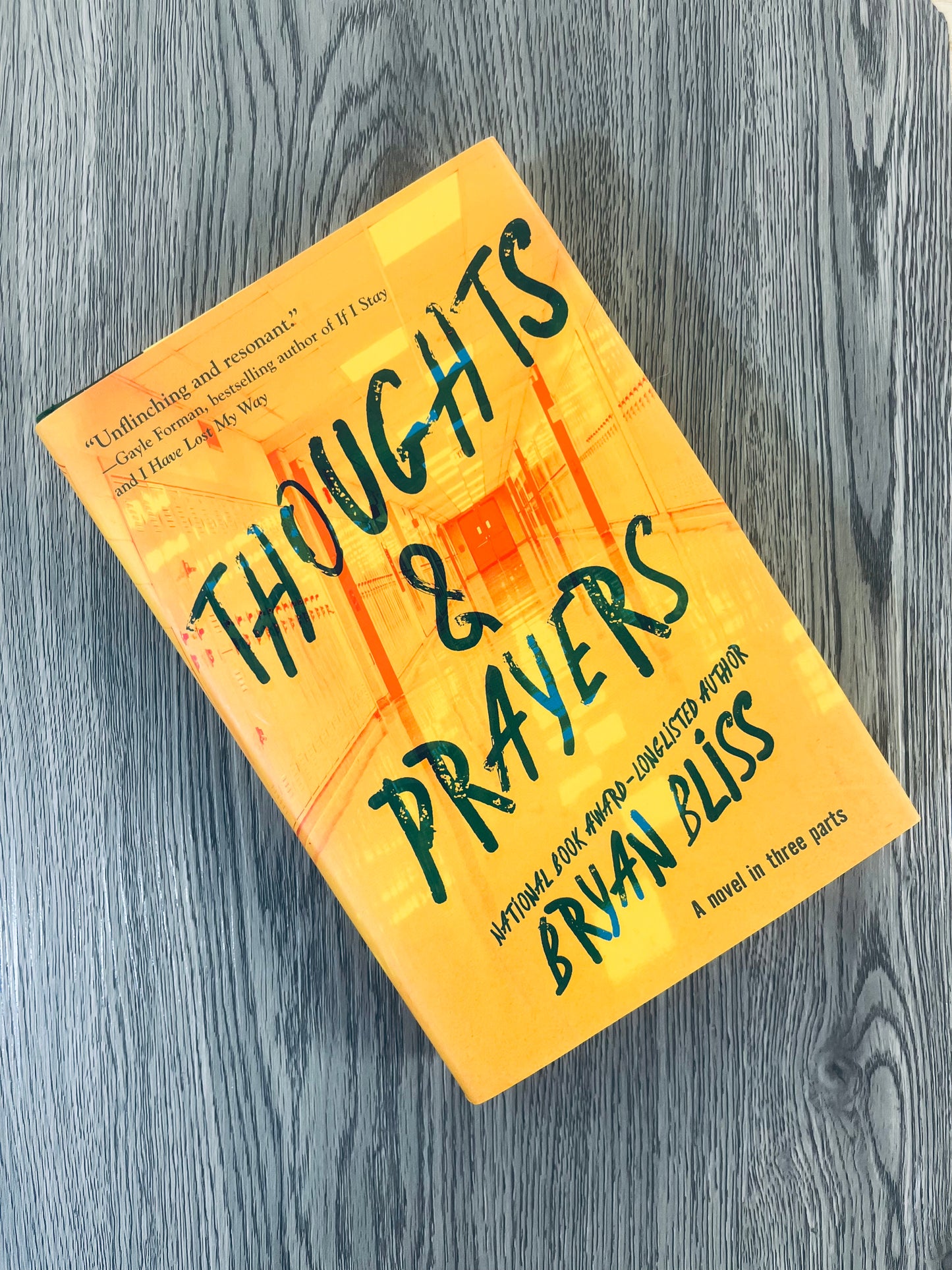 Thoughts and Prayers by Bryan Bliss - Hardcover