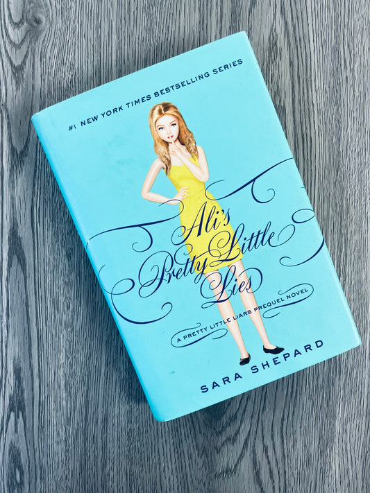 Ali's Pretty Little Lies (Pretty Little Liars #0.5) by Sara Shepard