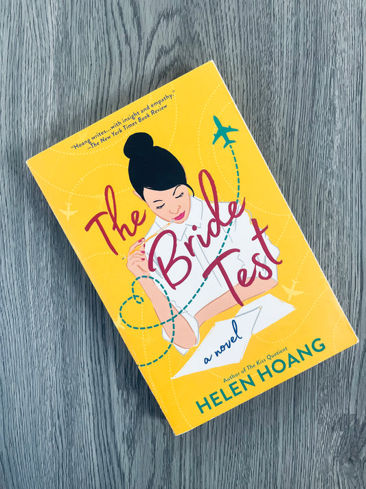 The Bride Test (The Kiss Quotient #2) by Helen Hoang