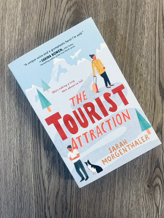 The Tourist Attraction by Sarah Morgenthaler