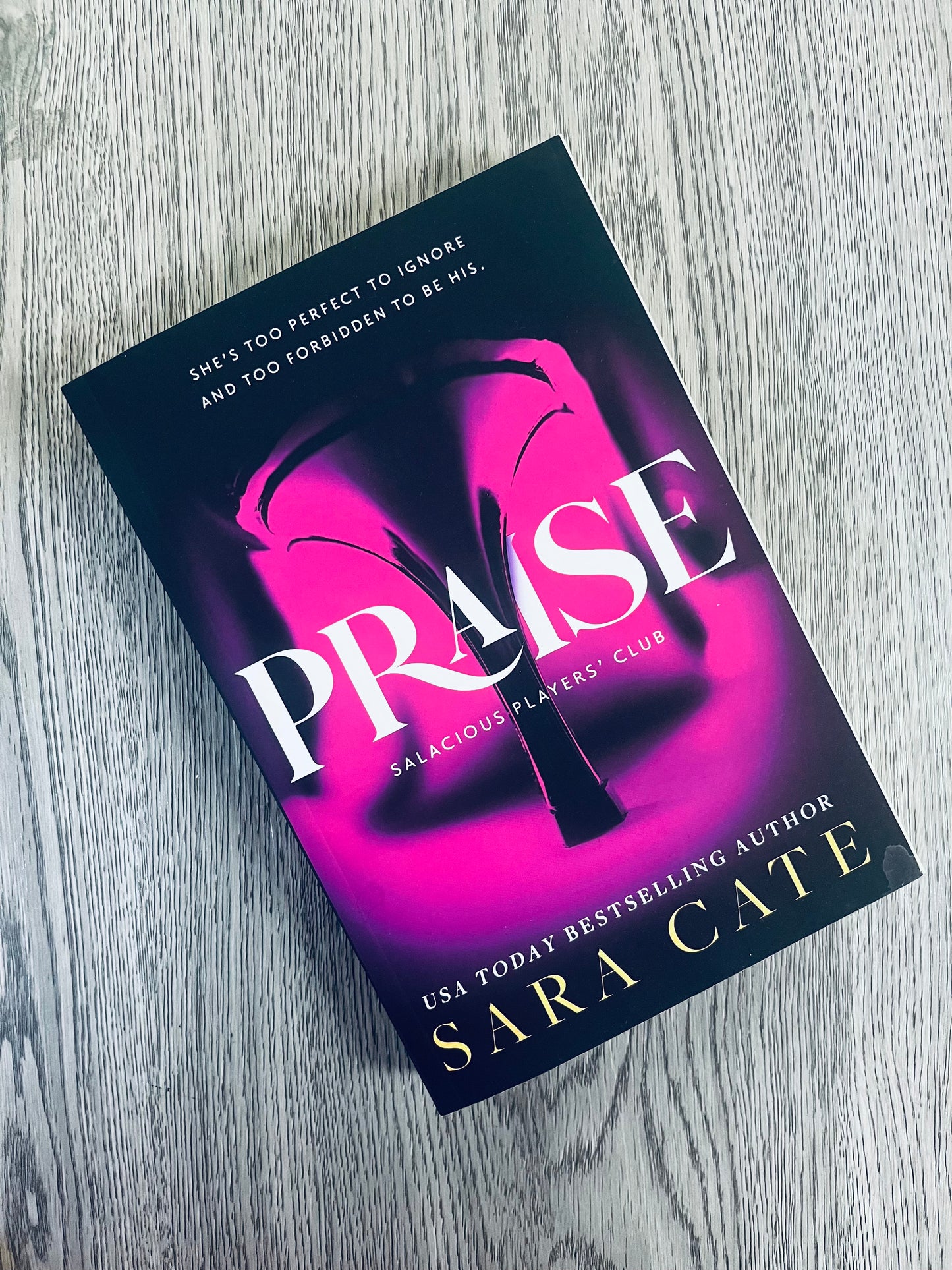 Praise (Salacious Players Club #1) by Sara Cate-NEW