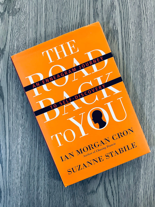 The Road Back to You: An Enneagram Journey to Self-Discovery by Ian Morgan Cron - Hardcover