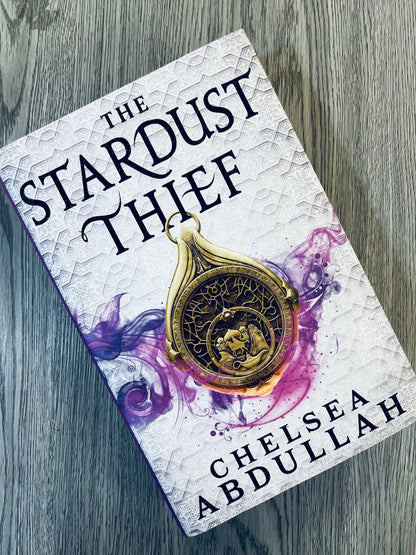 The Stardust Thief by Chelsea Abdullah (Sprayed Edges & Signed) - Hardcover