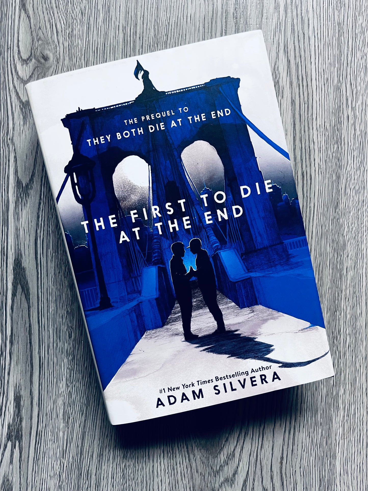 The First to Die at the End (Death-Cast #0) by Adam Silvera - Hardcover