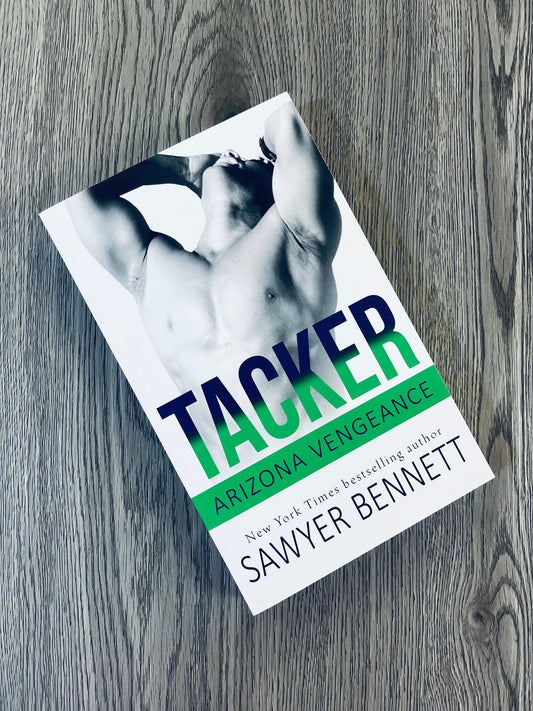 Tacker (Arizona Vengeance #5) by Sawyer Bennett