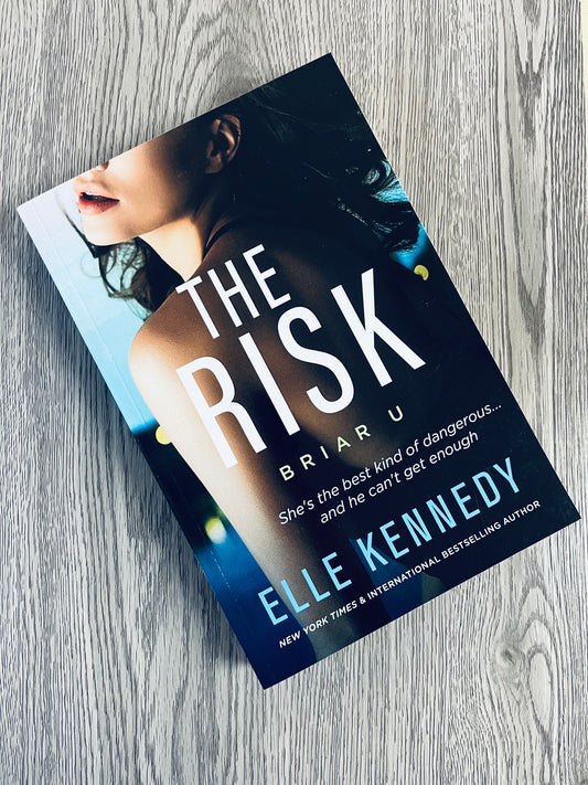 The Risk (Briar U #2) by Elle Kennedy