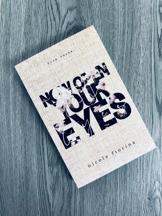 Now Open Your Eyes (Stay With Me #3) by Nicole Forina