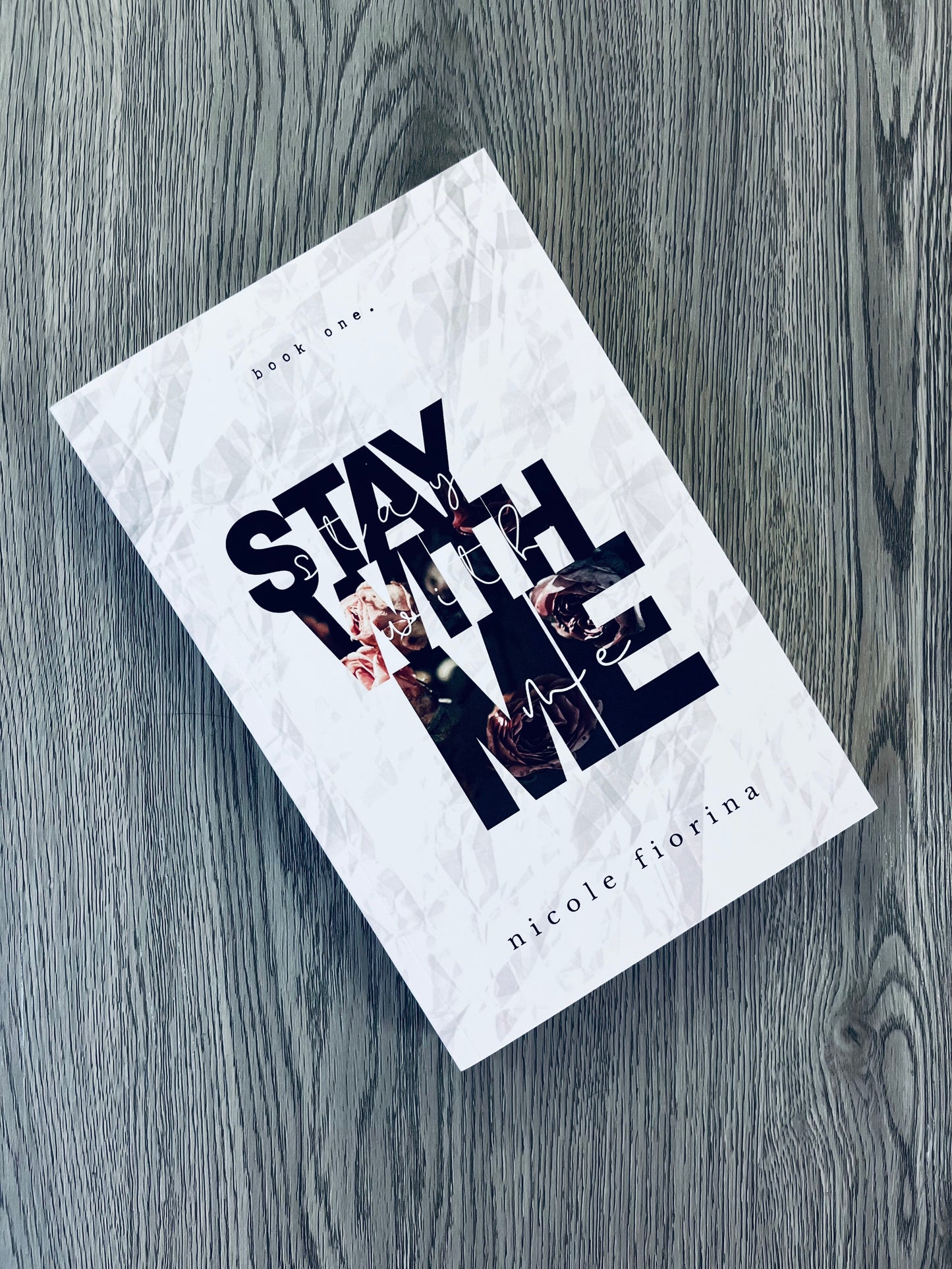 Stay with Me (Stay with Me #1) by Nicole Fiorina