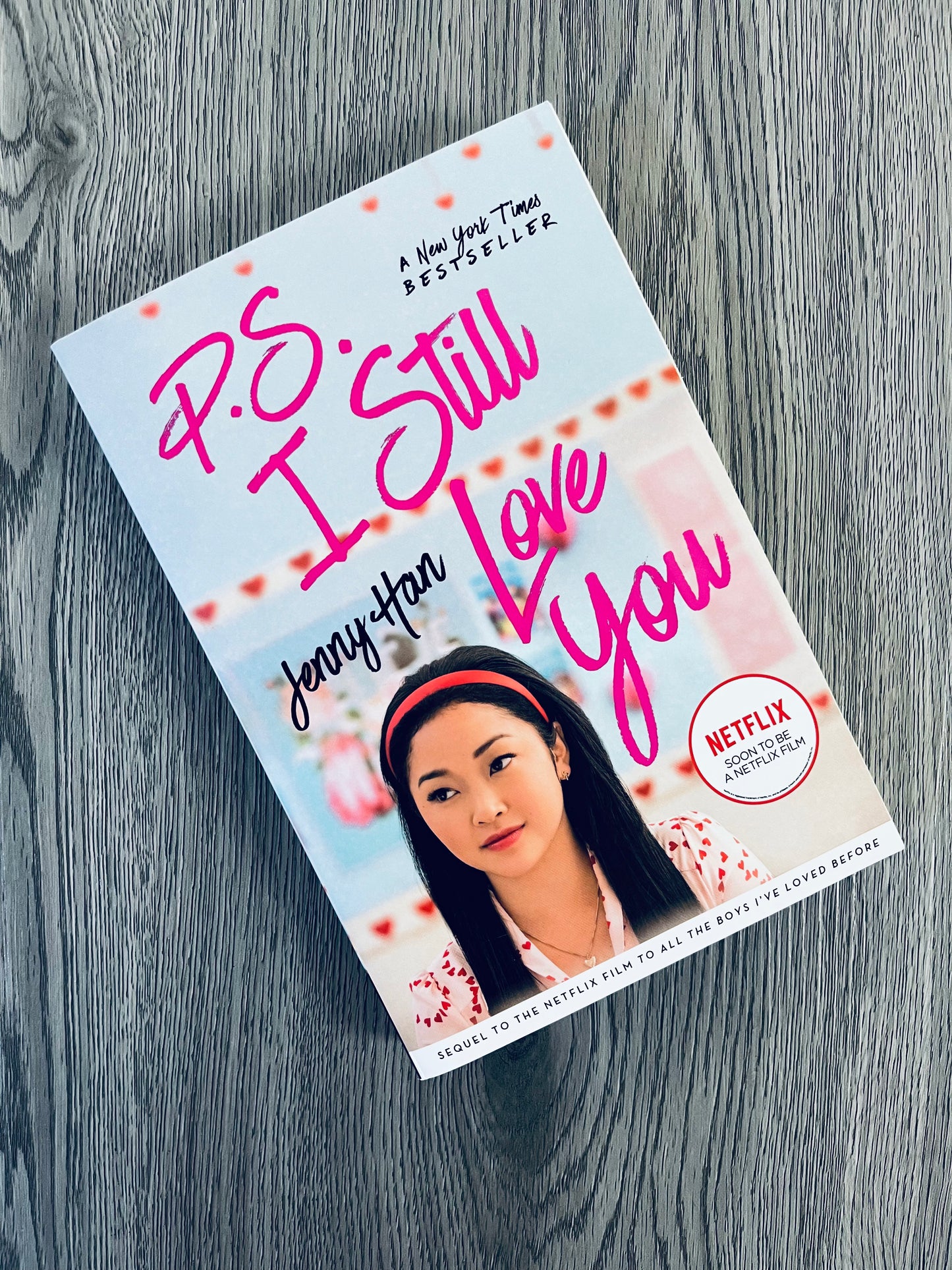 P.S I Still Love You (To All the boys I've Loved Before #2) by Jenny Han