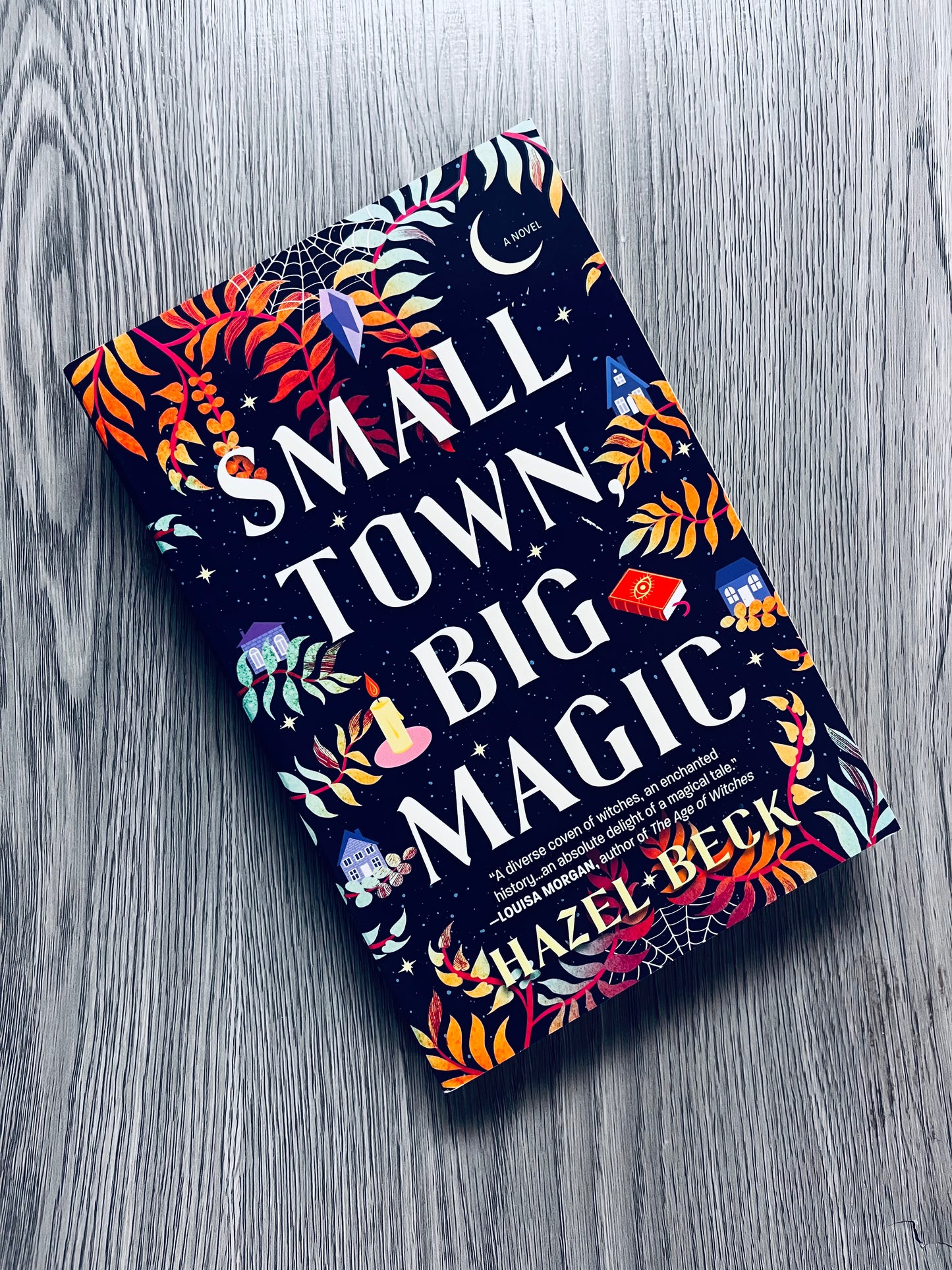 Small Town Big Magic (Witchlore #1) by Hazel Beck-Used