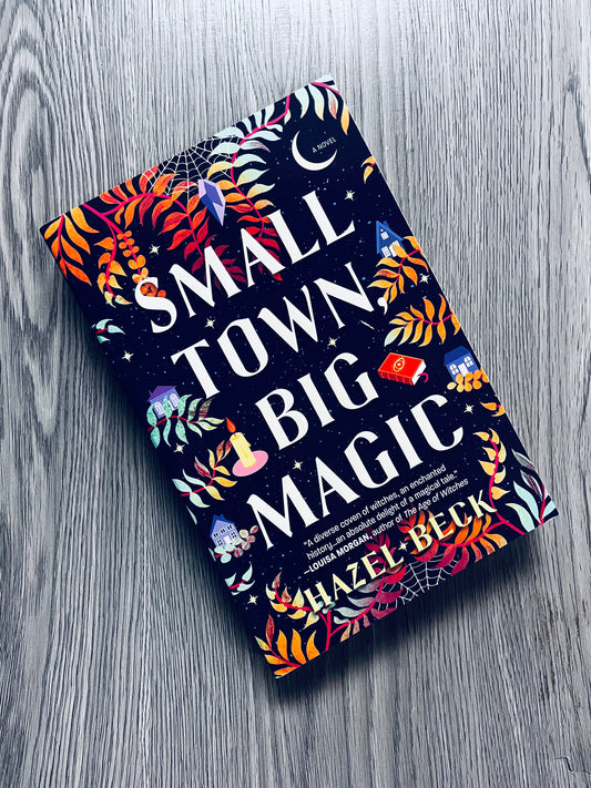 Small Town Big Magic (Witchlore #1) by Hazel Beck-Used