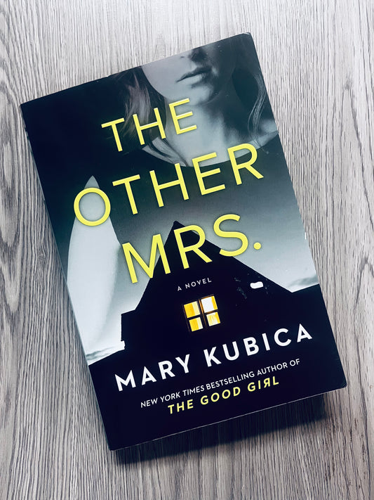 The Other Mrs. by Mary Kubica