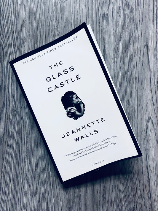 The Glass Castle by Jeannette Walls