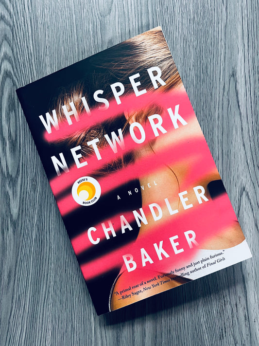 Whisper Network by Chandler Baker-Used