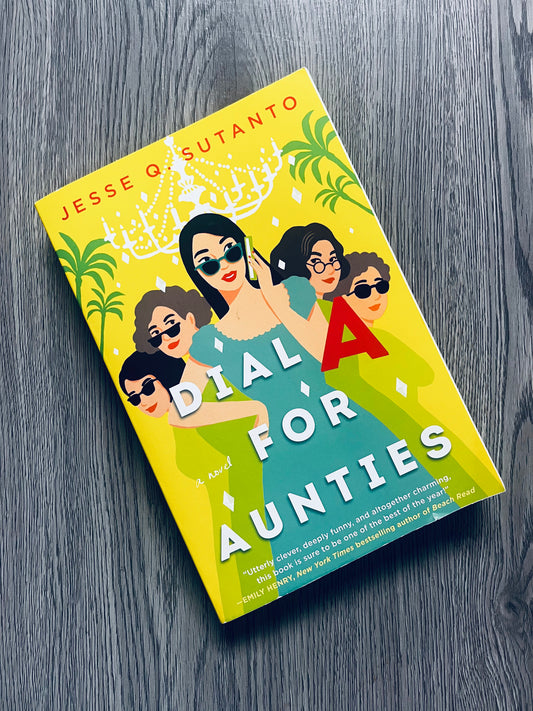 Dial A for Aunties by Jesse Q. Sutanto