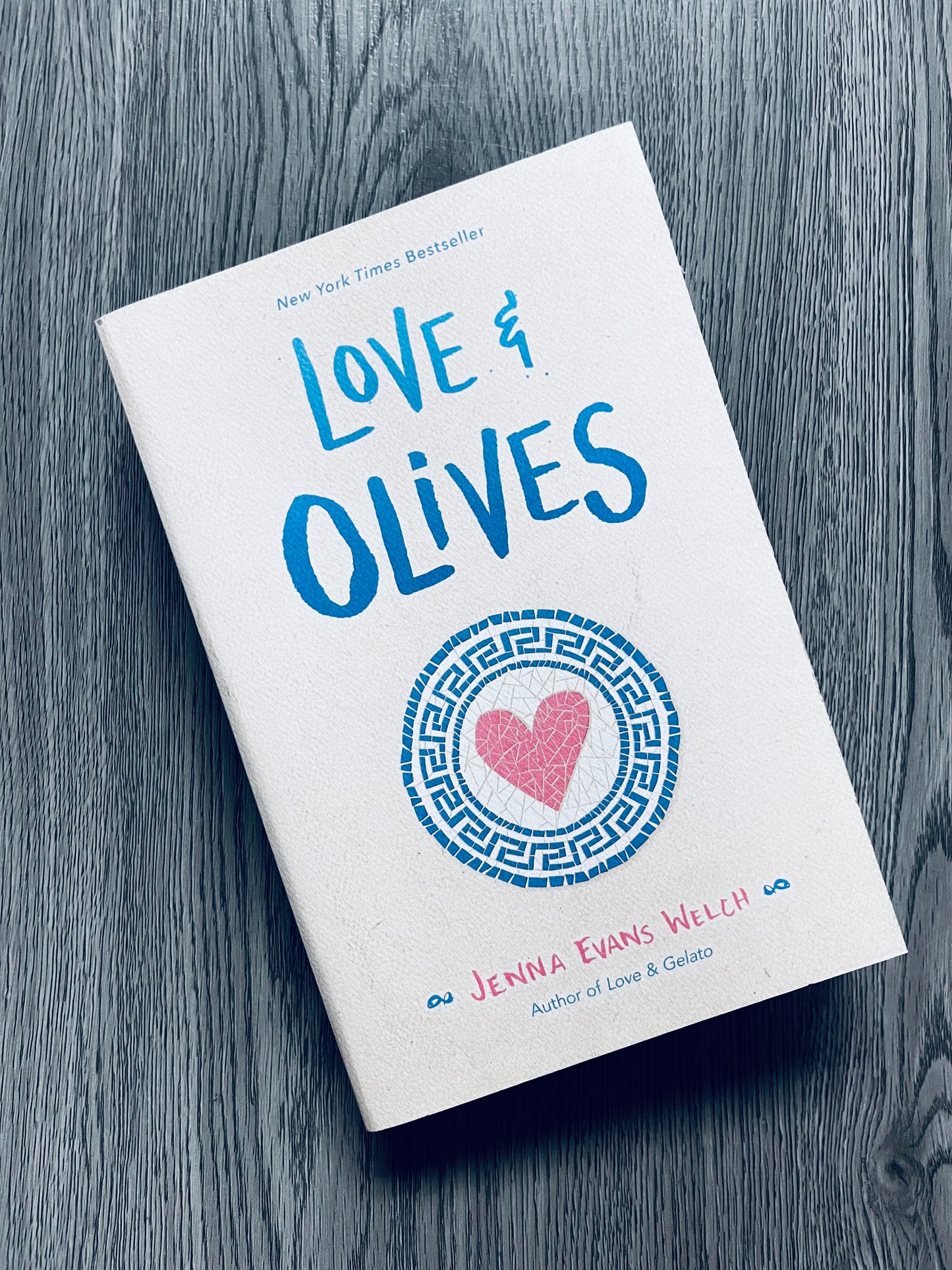 Love & Olives (Love & Gelato #3) by Jenna Evans Welch