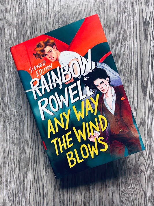 Any Way the Wind Blows (Simon Snow #3) by Rainbow Rowell - Hardcover