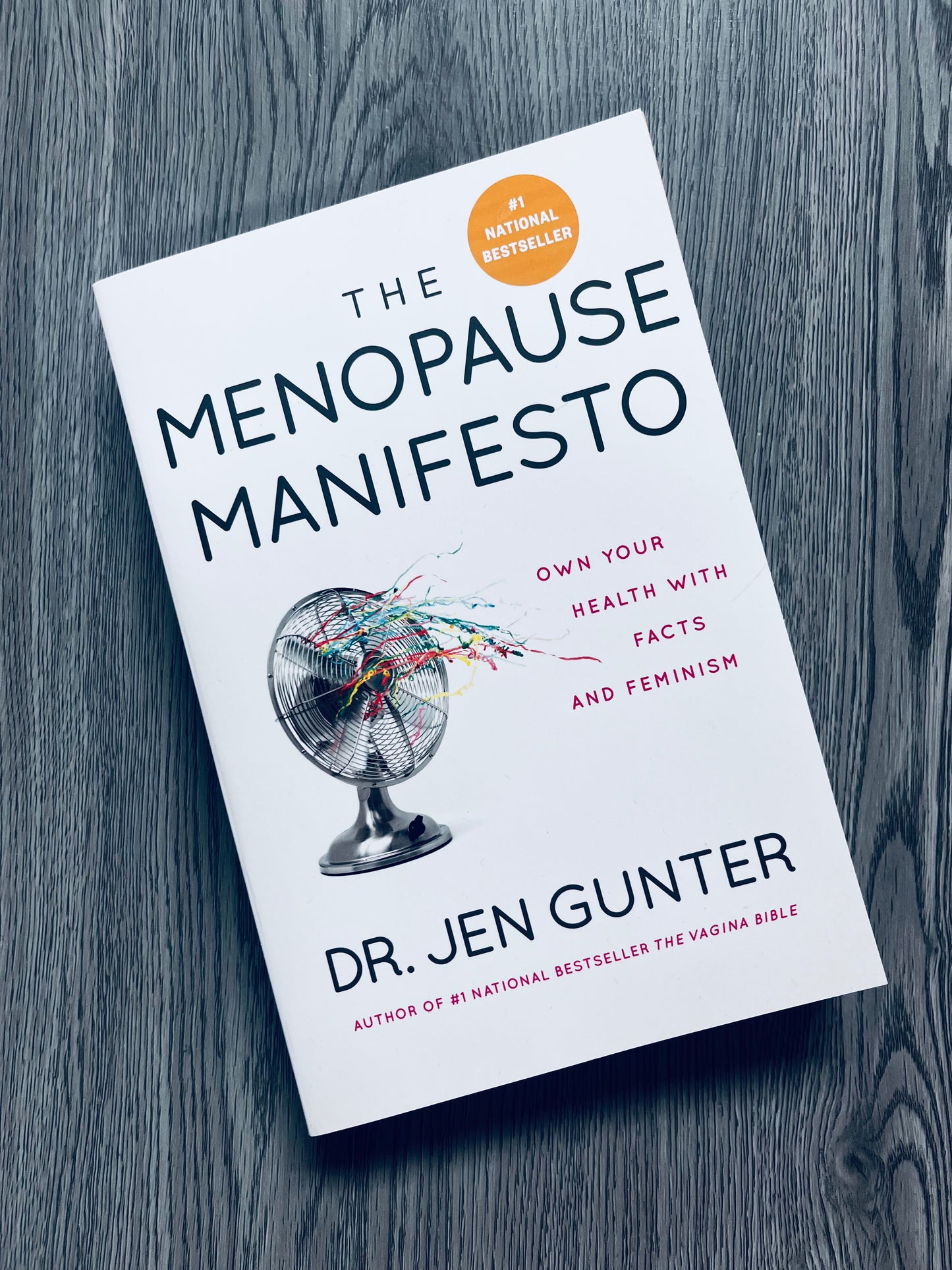 The Menopause Manifesto: Own Your Health with Facts and Feminism by Dr. Jen Gunter