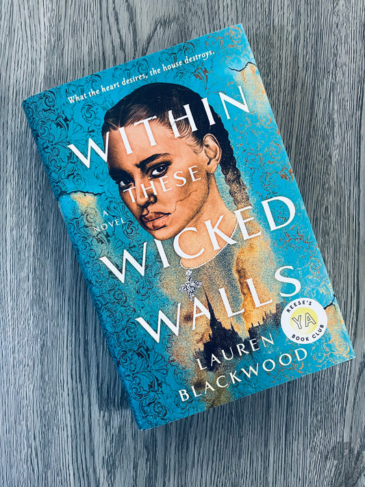 Within these Wicked Walls by Lauren Blackwood - Hardcover