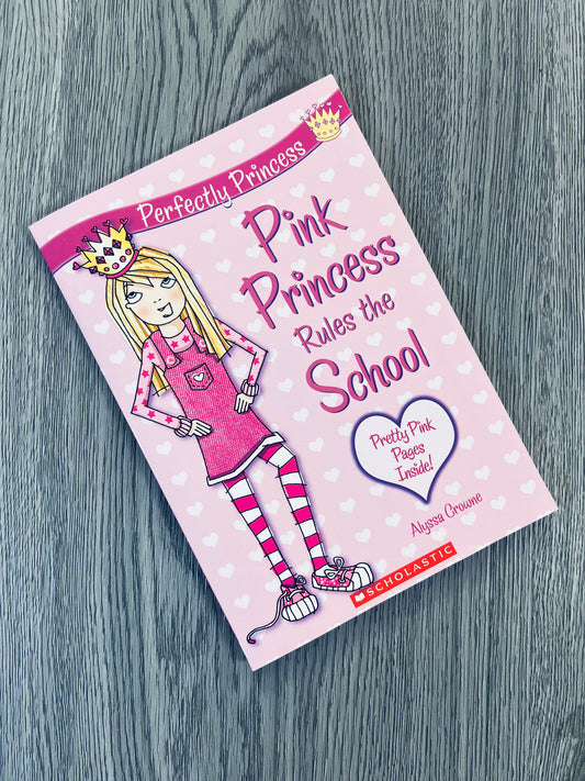 Perfectly Princess Series by Alyssa Crowne