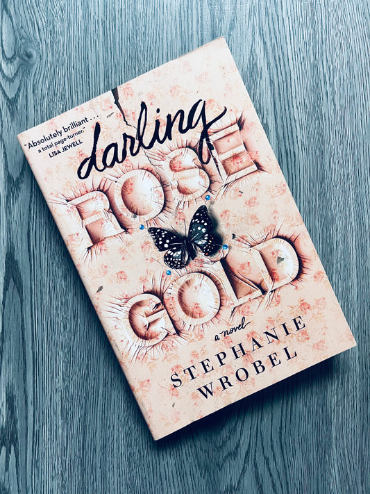 Darling Rose Gold by Stephanie Wrobel-Used