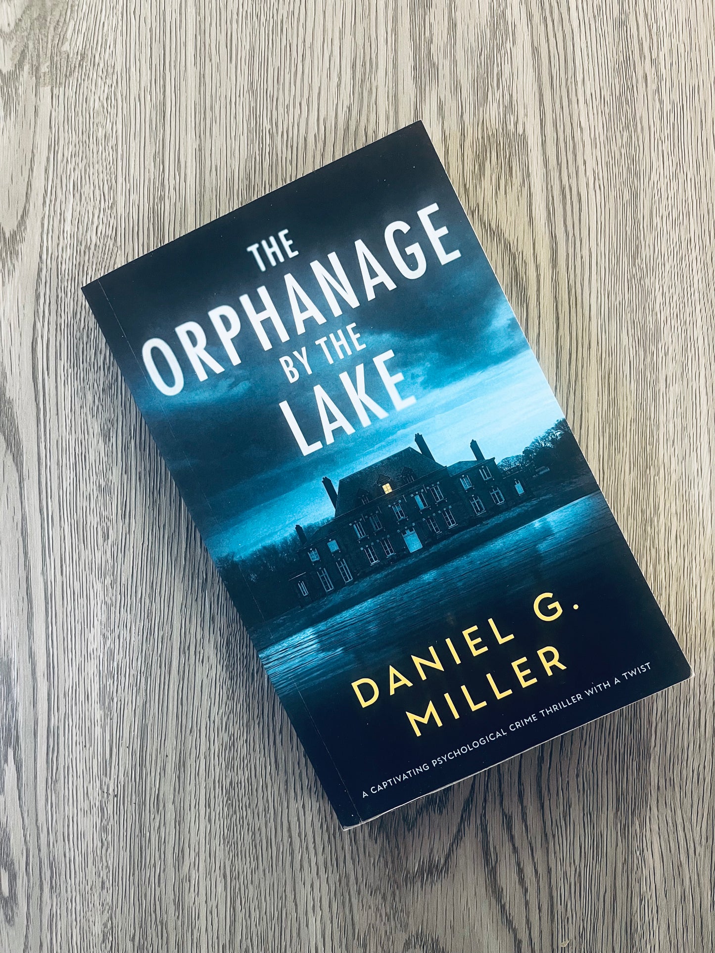 The Orphanage by the Lake by Daniel G. Miller - NEW