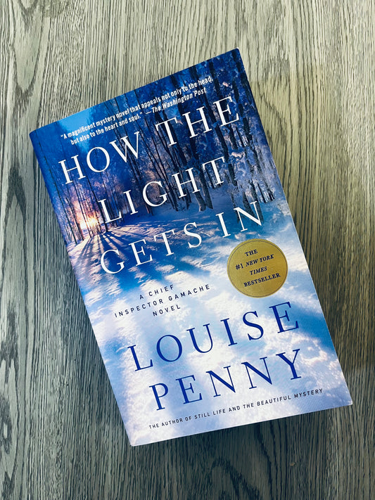 How the Light Gets In (Inspector Armand Gamache #9) by Louise Penny-Used