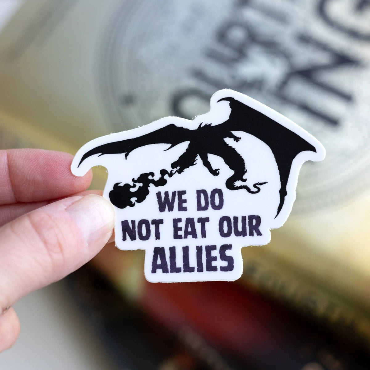 We Do Not Eat Our Allies Sticker | Fourth Wing