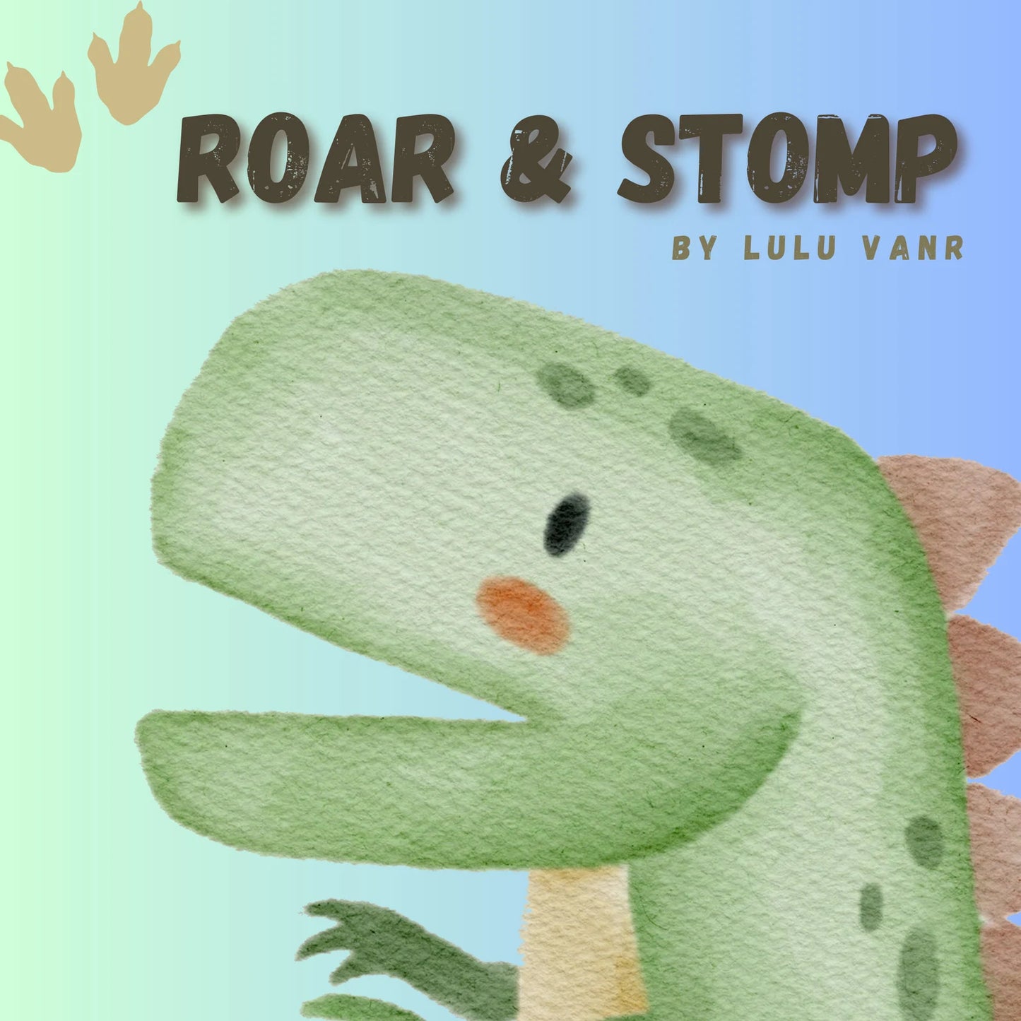 Roar & Stomp by Lulu Vanr